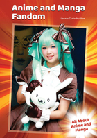 Anime and Manga Fandom, ed. , v. 