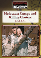Holocaust Camps and Killing Centers, ed. , v. 