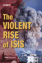 The Violent Rise of ISIS, ed. , v. 
