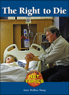 The Right to Die, ed. , v. 