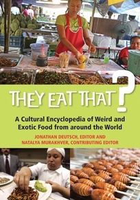 They Eat That?, ed. , v. 