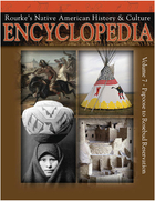 Rourke's Native American History & Culture Encyclopedia, ed. , v. 7