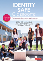 Identity Safe Classrooms, Grades 6-12, ed. , v. 
