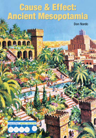 Cause & Effect: Ancient Mesopotamia, ed. , v. 