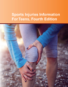 Sports Injuries Information For Teens, ed. 4, v. 