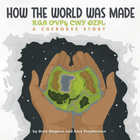 How the World Was Made, ed. , v. 