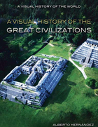 A Visual History of the Great Civilizations, ed. , v. 