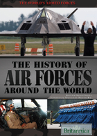 The History of Air Forces Around the World, ed. , v. 