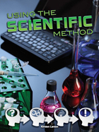 Using the Scientific Method, ed. , v. 