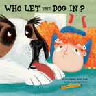 Who Let the Dog In?, ed. , v. 