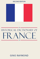 Historical Dictionary of France, ed. 2, v. 