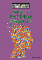 What Is Self-Injury Disorder?, ed. , v. 