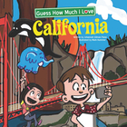 Guess How Much I Love California, ed. , v. 
