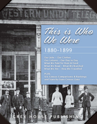This Is Who We Were: 1800-1899, ed. , v. 