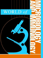 World of Microbiology and Immunology, ed. , v. 