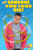 Did Someone You Love Die?, ed. , v. 