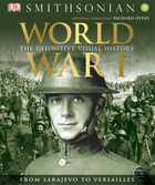 World War I: The Definitive Visual Guide, ed. , v. 
