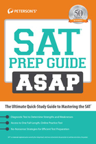 Peterson's® SAT® Prep Guide ASAP, ed. , v. 
