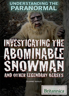 Investigating the Abominable Snowman and Other Legendary Beasts, ed. , v. 