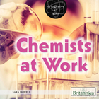 Chemists at Work, ed. , v. 