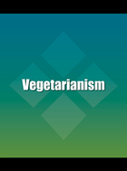 Vegetarianism, ed. , v. 