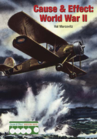 Cause & Effect: World War II, ed. , v. 