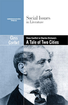 Class Conflict in Charles Dickens's A Tale of Two Cities, ed. , v. 