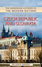 The History of the Czech Republic and Slovakia, ed. , v. 