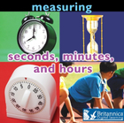 Seconds, Minutes, and Hours, ed. , v. 