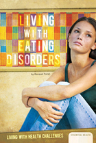Living with Eating Disorders, ed. , v. 