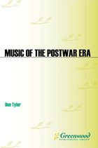 Music of the Postwar Era, ed. , v. 