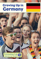 Growing Up in Germany, ed. , v. 