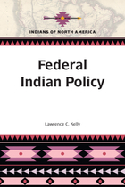 Federal Indian Policy, ed. , v. 