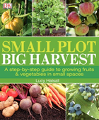Small Plot, Big Harvest, ed. , v. 