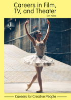 Careers in Film, TV, and Theater, ed. , v. 