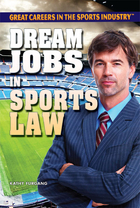 Dream Jobs in Sports Law, ed. , v. 