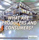 What Are Producers and Consumers?, ed. , v. 