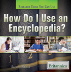 How Do I Use an Encyclopedia?, ed. , v. 