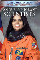Famous Immigrant Scientists, ed. , v. 