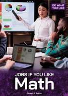 Jobs If You Like Math, ed. , v. 