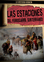 Las estaciones del Ferrocarril Subterráneo, ed. , v. 