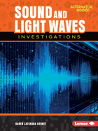 Sound and Light Waves Investigations, ed. , v. 
