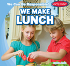 We Make Lunch, ed. , v. 