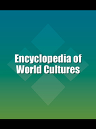 Encyclopedia of World Cultures, ed. , v. 