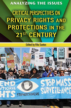 Critical Perspectives on Privacy Rights and Protections in the 21st Century, ed. , v. 