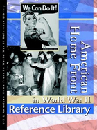 American Home Front in World War II, ed. , v. 