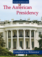 The American Presidency, ed. , v. 