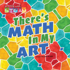 There's Math in My Art, ed. , v. 