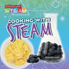 Cooking with STEAM, ed. , v. 