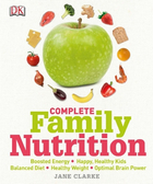 Complete Family Nutrition, ed. , v. 
